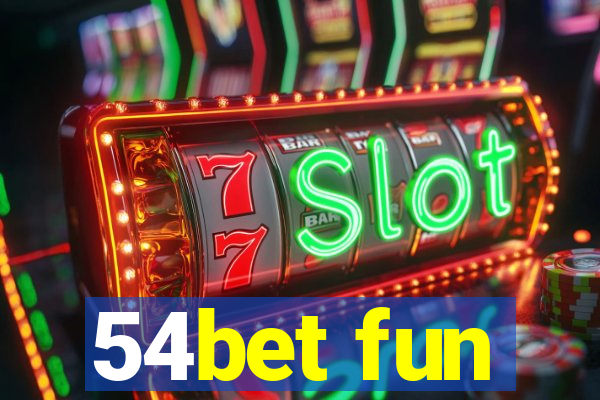 54bet fun